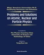 Produktbild: Problems and Solutions on Atomic, Nuclear and Particle Physics