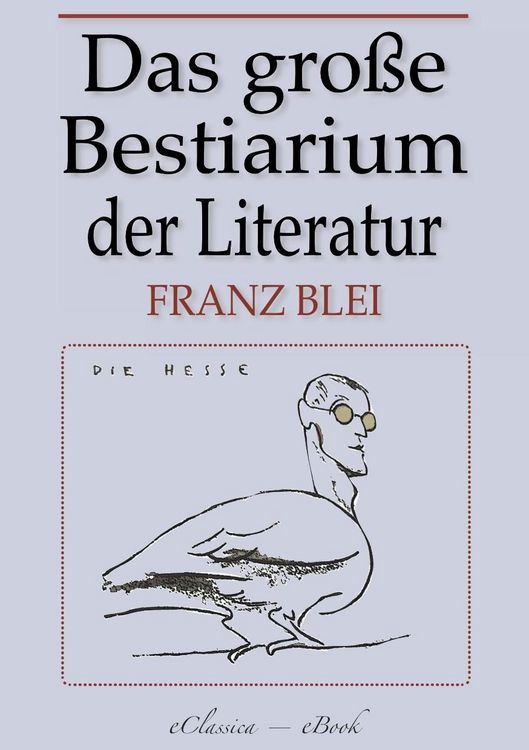 Produktbild: Das gro&szlig;e Bestiarium der modernen Literatur