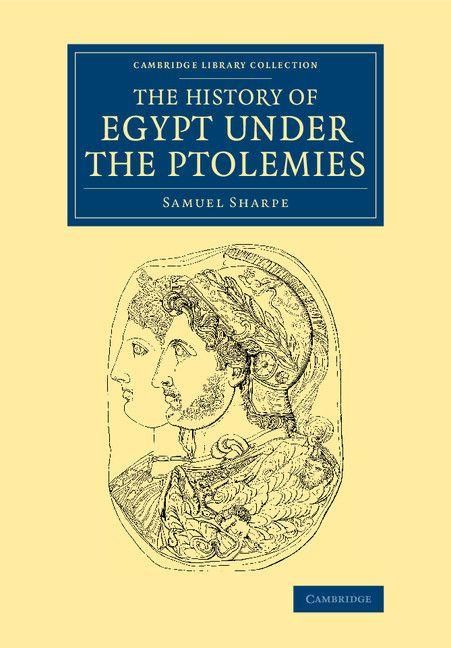 Produktbild: The History of Egypt Under the Ptolemies