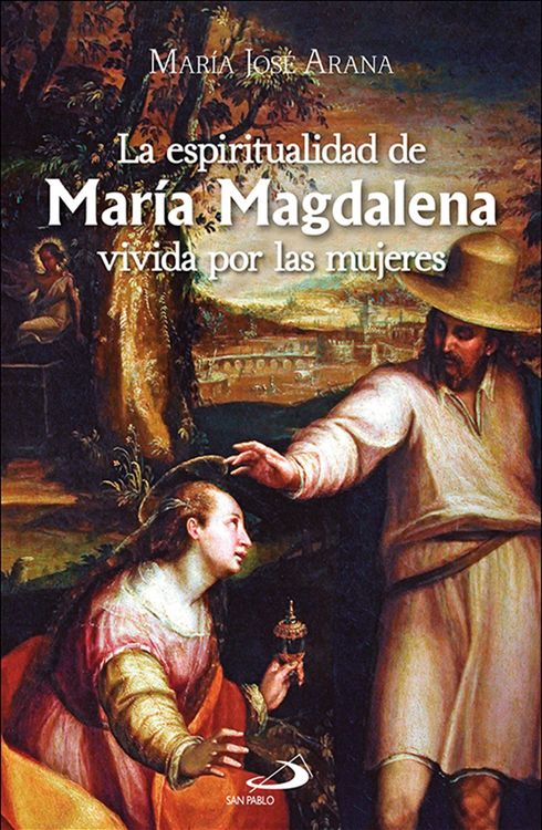 Produktbild: La espiritualidad de Mar&iacute;a Magdalena vivida por las mujeres