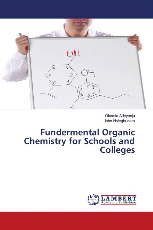 Produktbild: Fundermental Organic Chemistry for Schools and Colleges