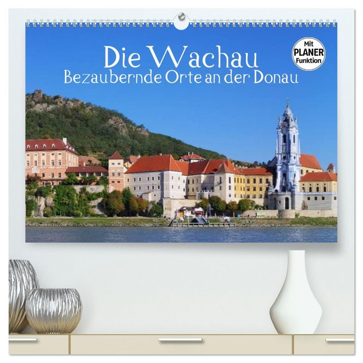 Produktbild: Die Wachau - Bezaubernde Orte an der Donau (hochwertiger Premium Wandkalender 2026 DIN A2 quer), Kunstdruck in Hochglanz