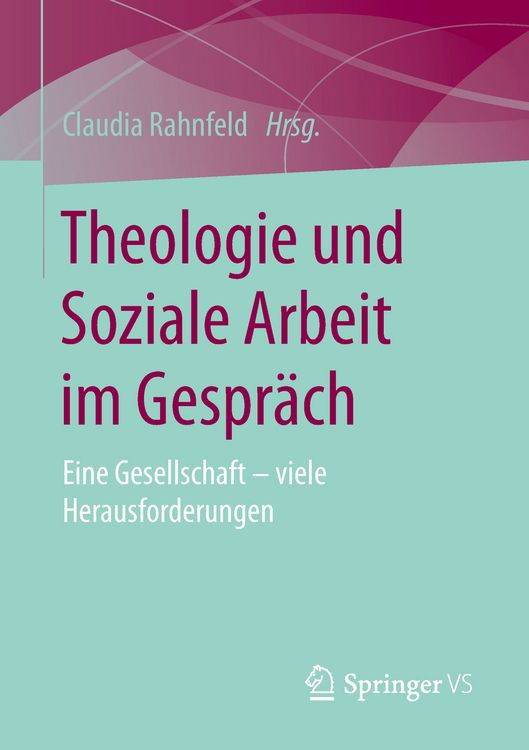 Produktbild: Theologie und Soziale Arbeit im Gespr&auml;ch