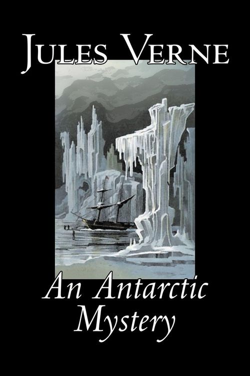 Produktbild: An Antarctic Mystery by Jules Verne, Fiction, Fantasy & Magic