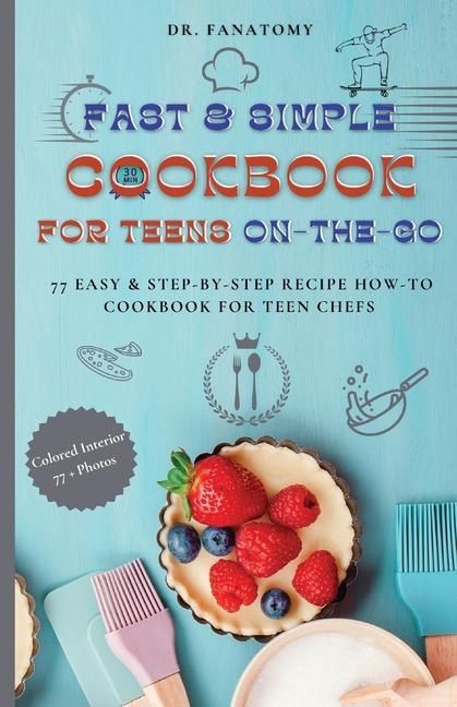 Produktbild: Fast and Simple Cookbook for Teens On The Go