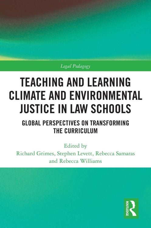 Produktbild: Teaching and Learning Climate and Environmental Justice in Law Schools