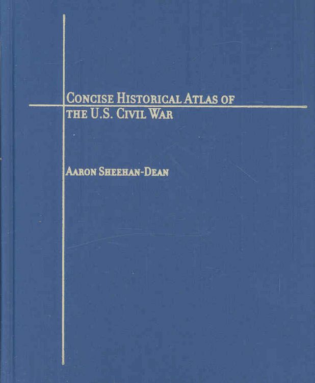 Produktbild: Concise Historical Atlas of the U.S. Civil War