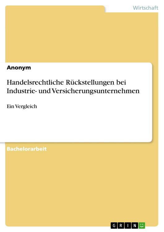 Produktbild: Handelsrechtliche R&uuml;ckstellungen bei Industrie- und Versicherungsunternehmen