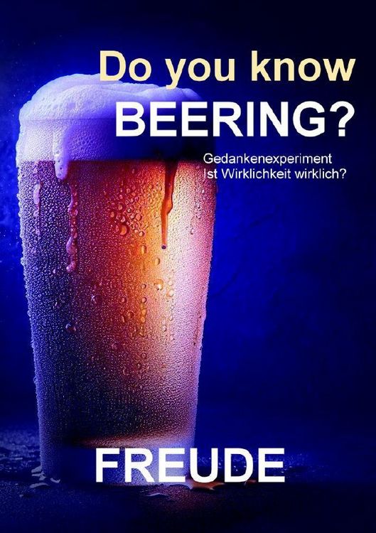 Produktbild: Do you know beering? Wahrheit, Realit&auml;t, Gewissheit