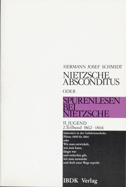Produktbild: Nietzsche absconditus oder Spurenlesen bei Nietzsche / Jugend 1861-1864