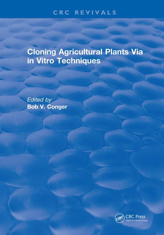 Produktbild: Cloning Agricultural Plants Via in Vitro Techniques