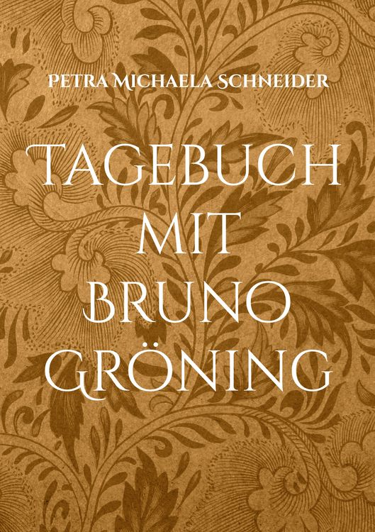 Produktbild: Tagebuch mit Bruno Gr&ouml;ning