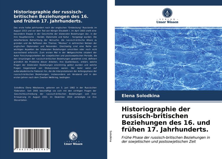 Produktbild: Historiographie der russisch-britischen Beziehungen des 16. und fr&uuml;hen 17. Jahrhunderts.