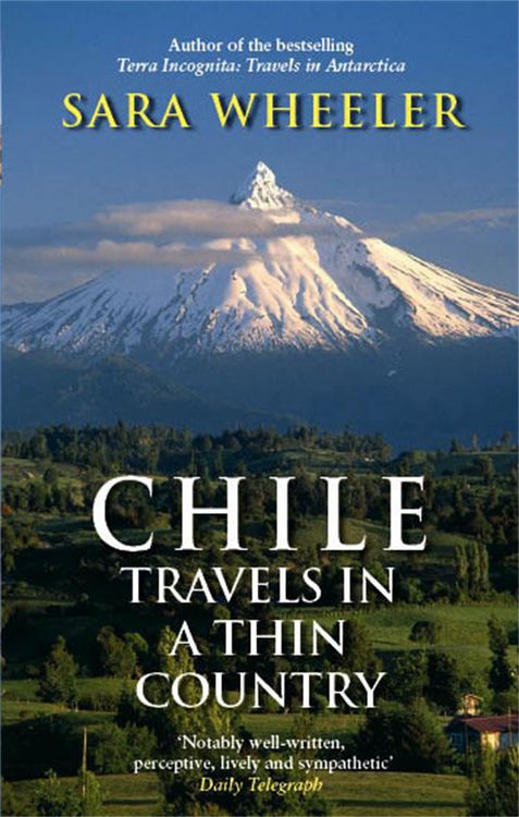 Produktbild: Chile: Travels In A Thin Country