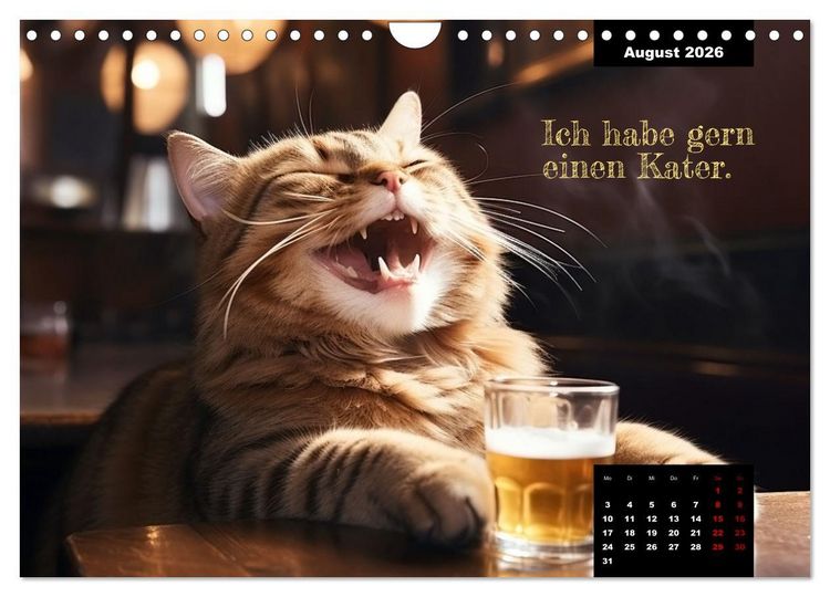 Produktbild: Katzen k&ouml;nnen alles, au&szlig;er traurig. (Wandkalender 2026 DIN A4 quer), CALVENDO Monatskalender