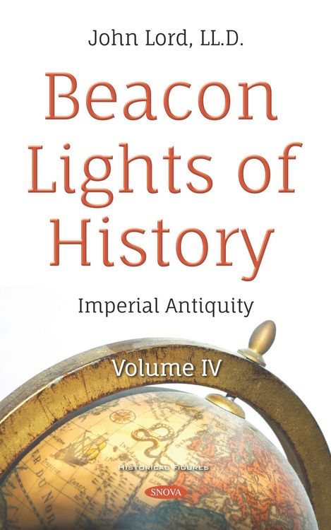 Produktbild: Beacon Lights of History. Volume IV: Imperial Antiquity