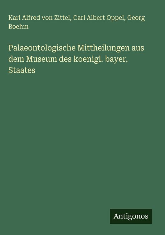 Produktbild: Palaeontologische Mittheilungen aus dem Museum des koenigl. bayer. Staates
