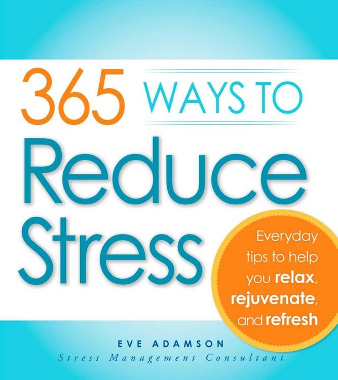 Produktbild: 365 Ways to Reduce Stress