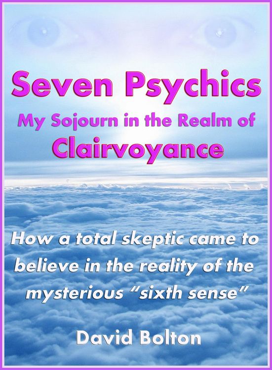 Produktbild: Seven Psychics: My Sojourn in the Realm of Clairvoyance