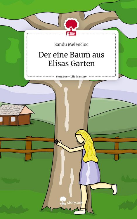 Produktbild: Der eine Baum aus Elisas Garten. Life is a Story - story.one