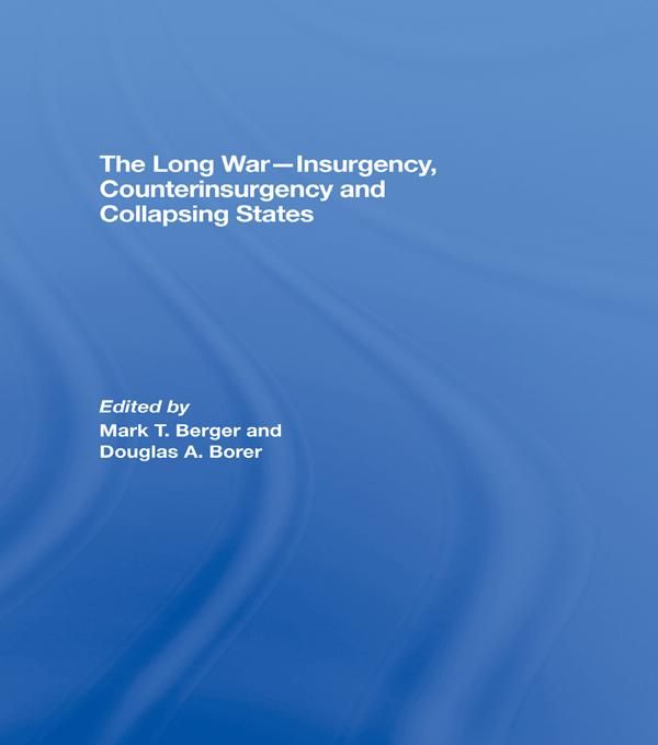 Produktbild: The Long War - Insurgency, Counterinsurgency and Collapsing States