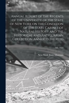 Produktbild: Annual Report of the Regents of the University of the State of New York on the Condition of the State Cabinet of Natural History and the Historical an