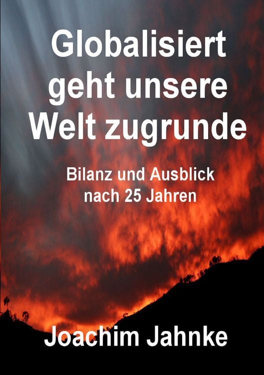 Produktbild: Globalisiert geht unsere Welt zugrunde