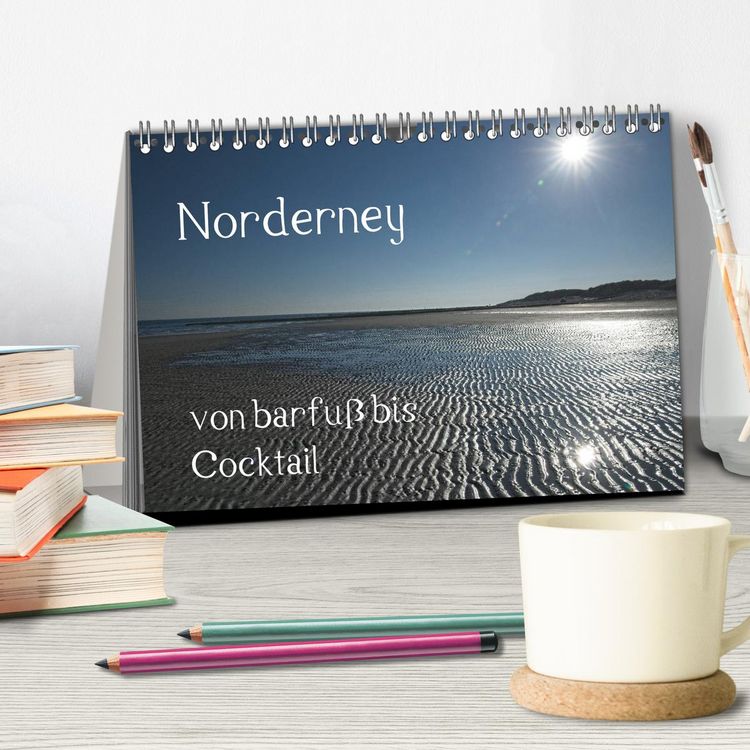 Produktbild: Norderney - von barfuss bis Cocktail (Tischkalender 2026 DIN A5 quer), CALVENDO Monatskalender