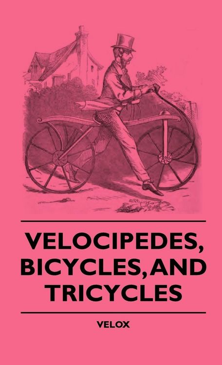 Produktbild: Velocipedes, Bicycles, And Tricycles