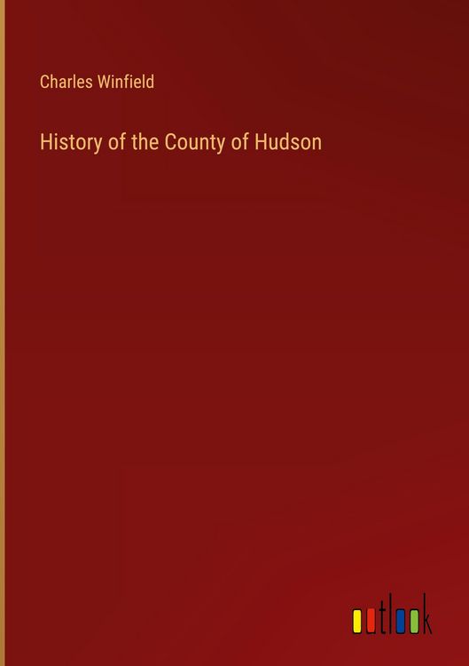 Produktbild: History of the County of Hudson