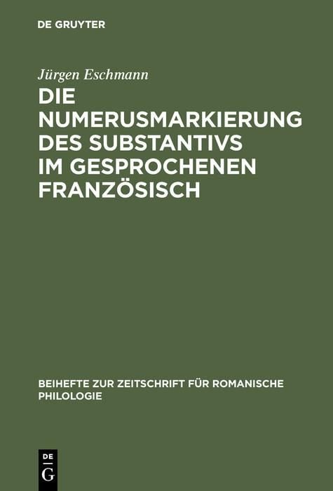 Produktbild: Die Numerusmarkierung des Substantivs im gesprochenen Franz&ouml;sisch