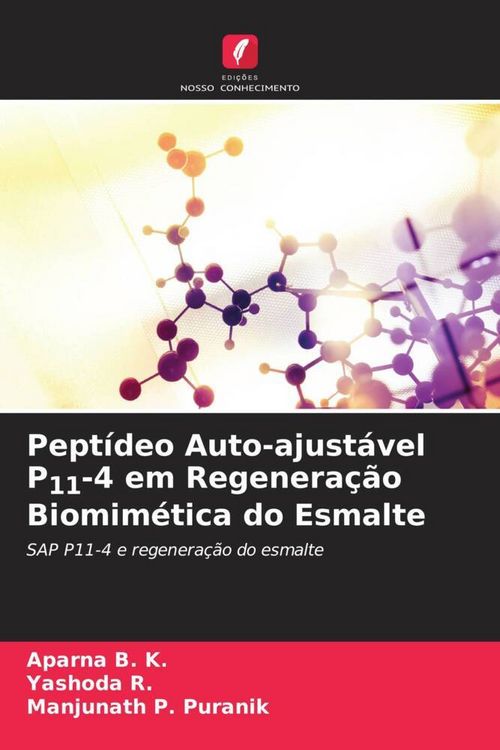Produktbild: Pept&iacute;deo Auto-ajust&aacute;vel P11-4 em Regenera&ccedil;&atilde;o Biomim&eacute;tica do Esmalte