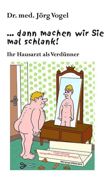 Produktbild: &hellip; dann machen wir Sie mal schlank!