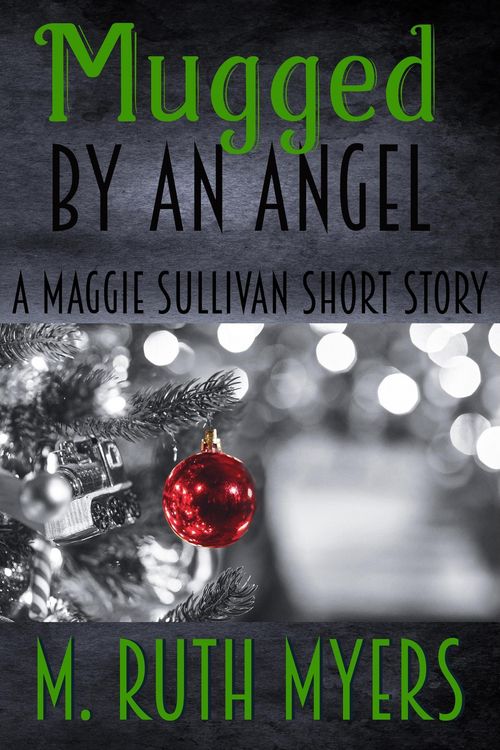 Produktbild: Mugged by an Angel (Maggie Sullivan mysteries, #5.5)