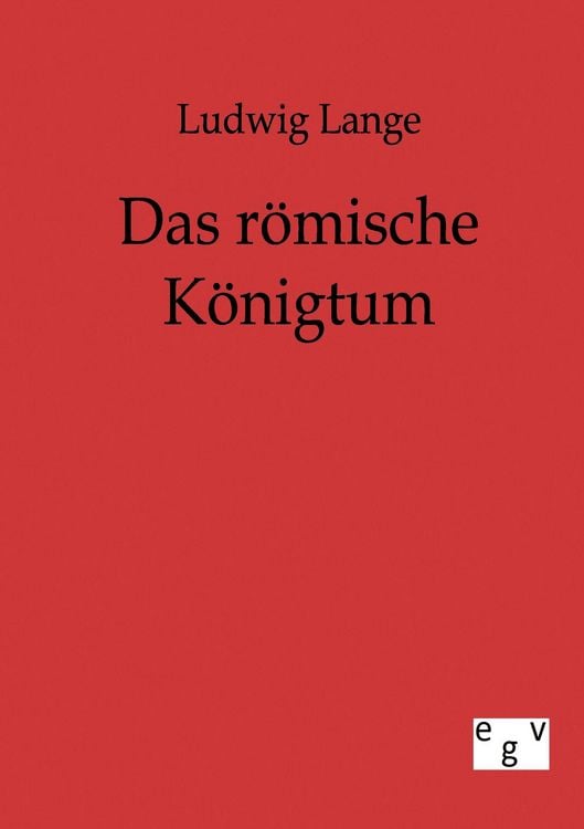 Produktbild: Das r&ouml;mische K&ouml;nigtum
