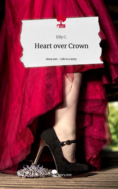 Produktbild: Heart over Crown. Life is a Story - story.one
