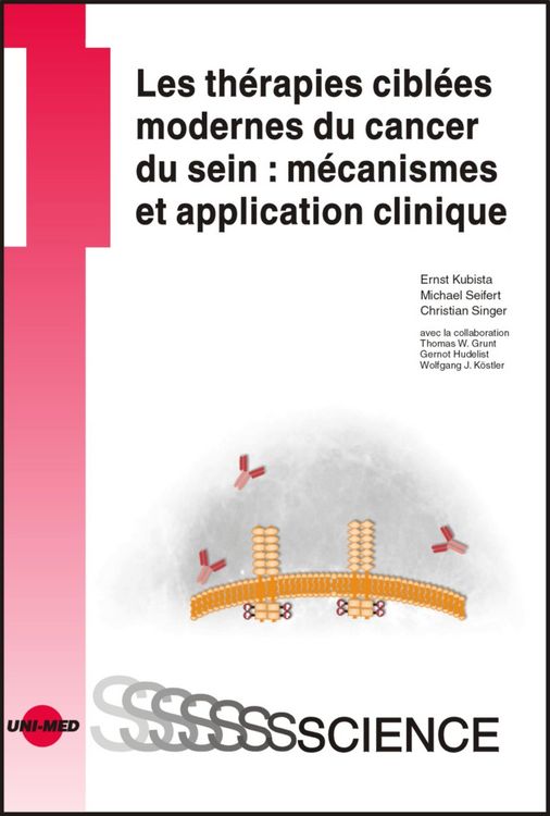 Produktbild: Les th&eacute;rapies cibl&eacute;es modernes du cancer du sein : m&eacute;canismes et application clinique