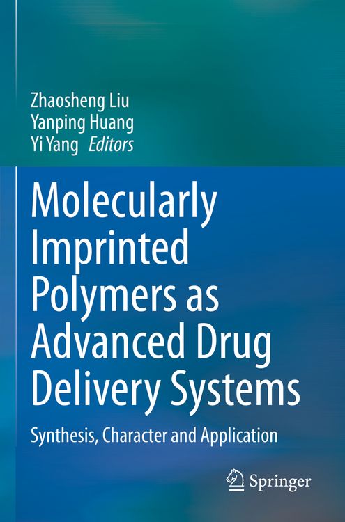 Produktbild: Molecularly Imprinted Polymers as Advanced Drug Delivery Systems