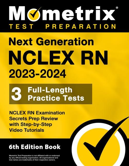 Produktbild: Next Generation NCLEX RN 2023-2024 - 3 Full-Length Practice Tests, NCLEX RN Examination Secrets Prep Review with Step-By-Step Video Tutorials