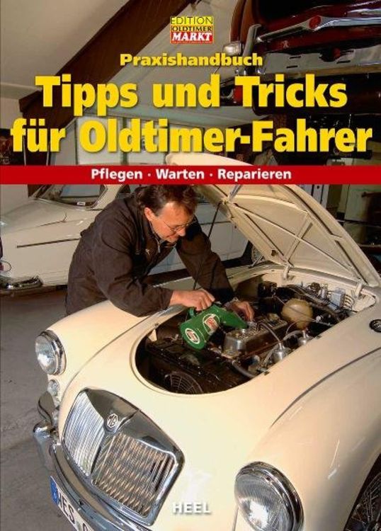 Bild vom Artikel Praxishandbuch Tipps und Tricks für Oldtimer-Fahrer vom Autor 