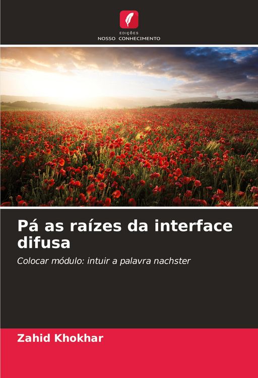 Produktbild: P&aacute; as ra&iacute;zes da interface difusa