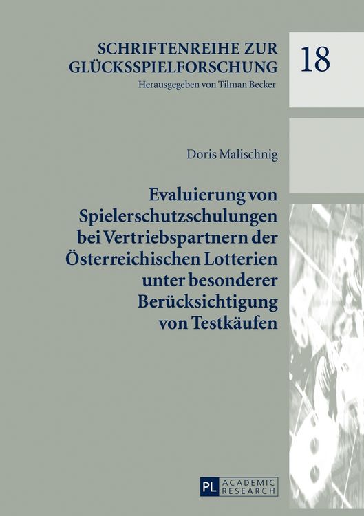 Produktbild: Evaluierung von Spielerschutzschulungen bei Vertriebspartnern der &Ouml;sterreichischen Lotterien unter besonderer Ber&uuml;cksichtigung von Testk&auml;ufen