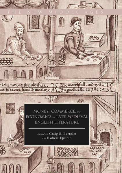 Produktbild: Money, Commerce, and Economics in Late Medieval English Literature