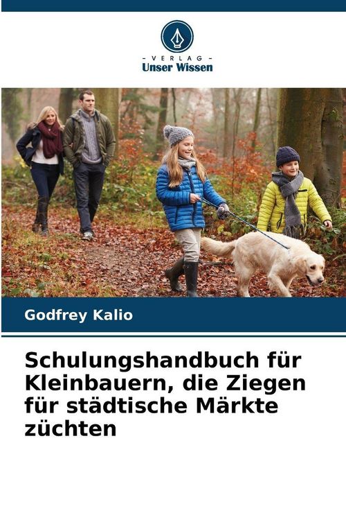 Produktbild: Schulungshandbuch f&uuml;r Kleinbauern, die Ziegen f&uuml;r st&auml;dtische M&auml;rkte z&uuml;chten