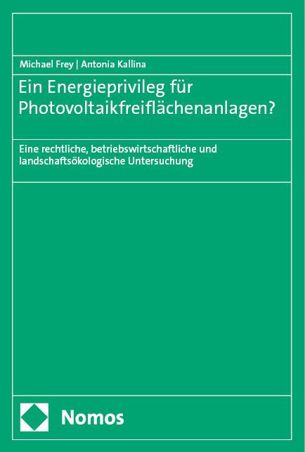 Produktbild: Ein Energieprivileg f&uuml;r Photovoltaikfreifl&auml;chenanlagen?