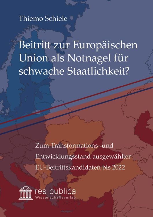 Produktbild: Beitritt zur Europ&auml;ischen Union als Notnagel f&uuml;r schwache Staatlichkeit?