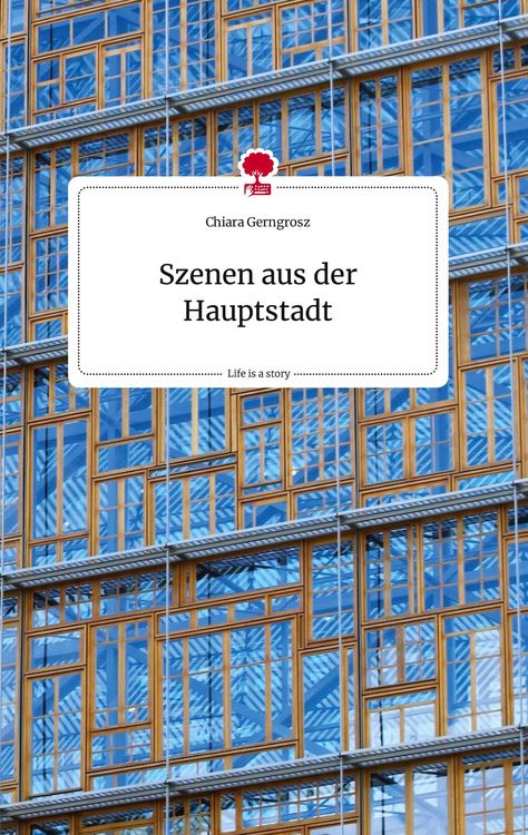 Produktbild: Szenen aus der Hauptstadt. Life is a Story - story.one