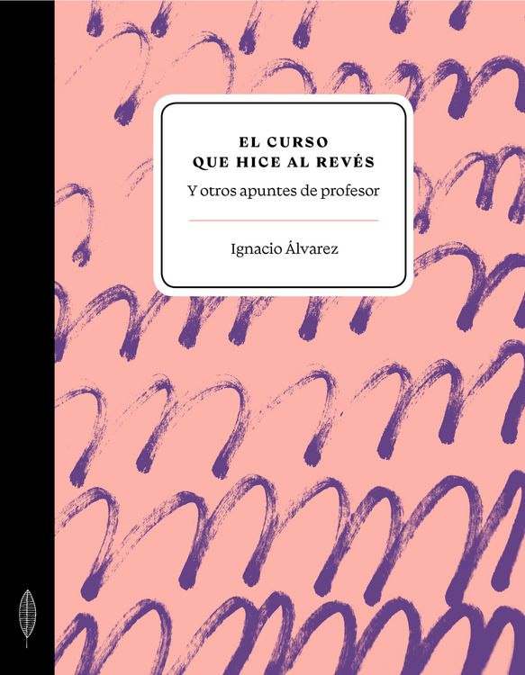 Produktbild: El curso que hice al rev&eacute;s