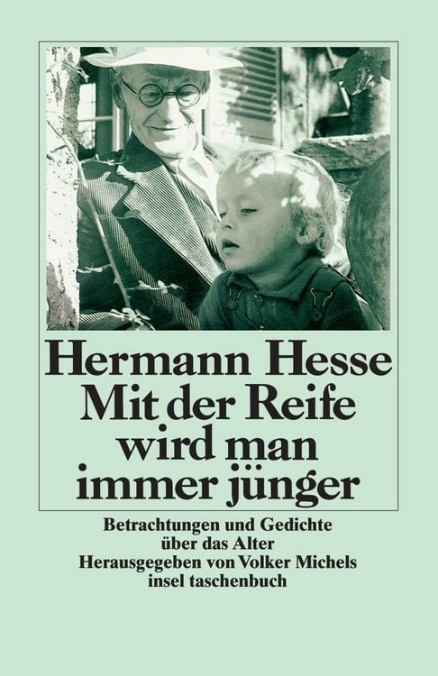 Bild vom Artikel Mit der Reife wird man immer jünger vom Autor Hermann Hesse