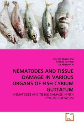 Produktbild: Fm, P: Nematodes and Tissue Damage in Various Organs Of Fish